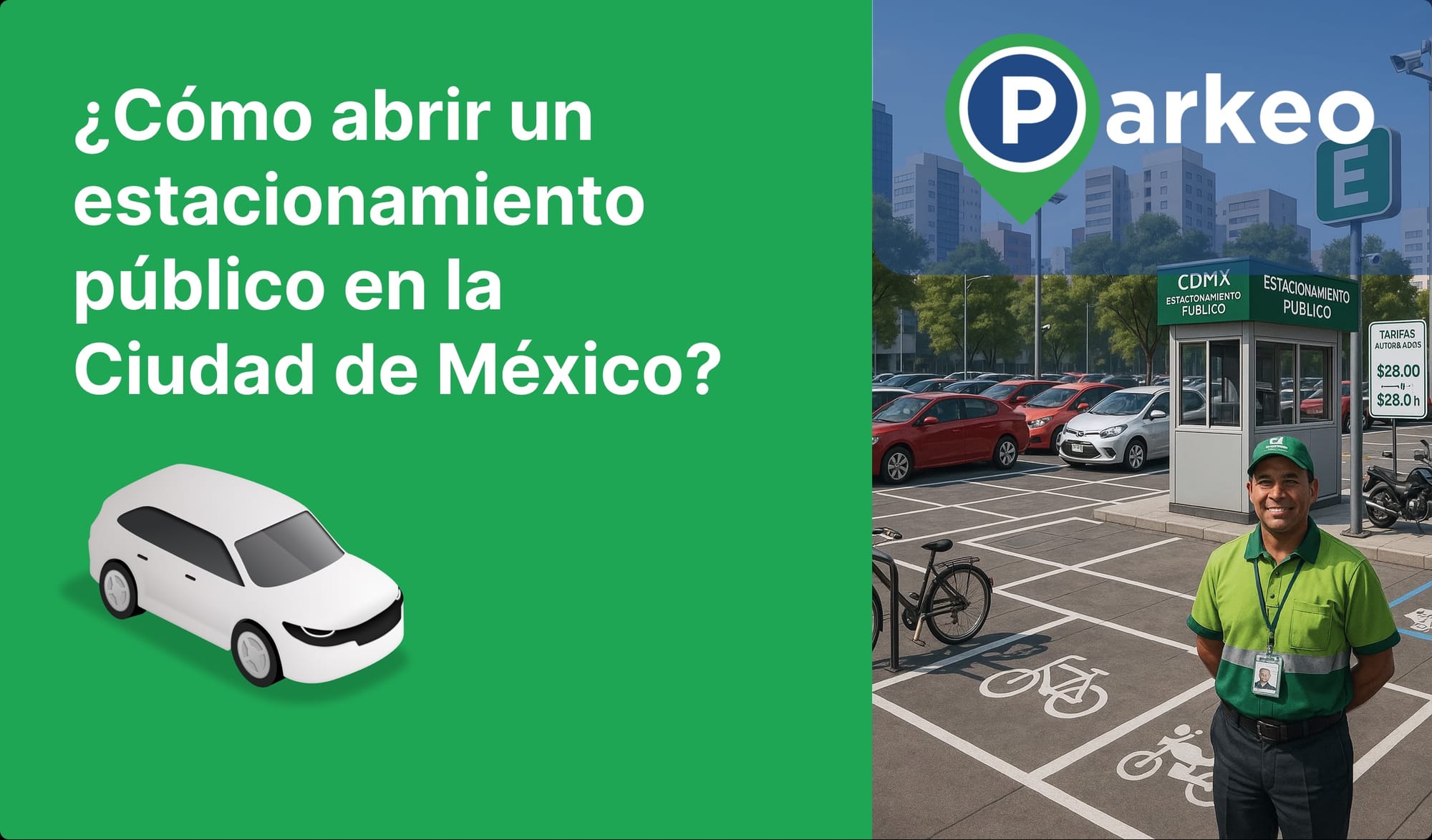 Cómo abrir un estacionamiento público en la Ciudad de México (pt.1)