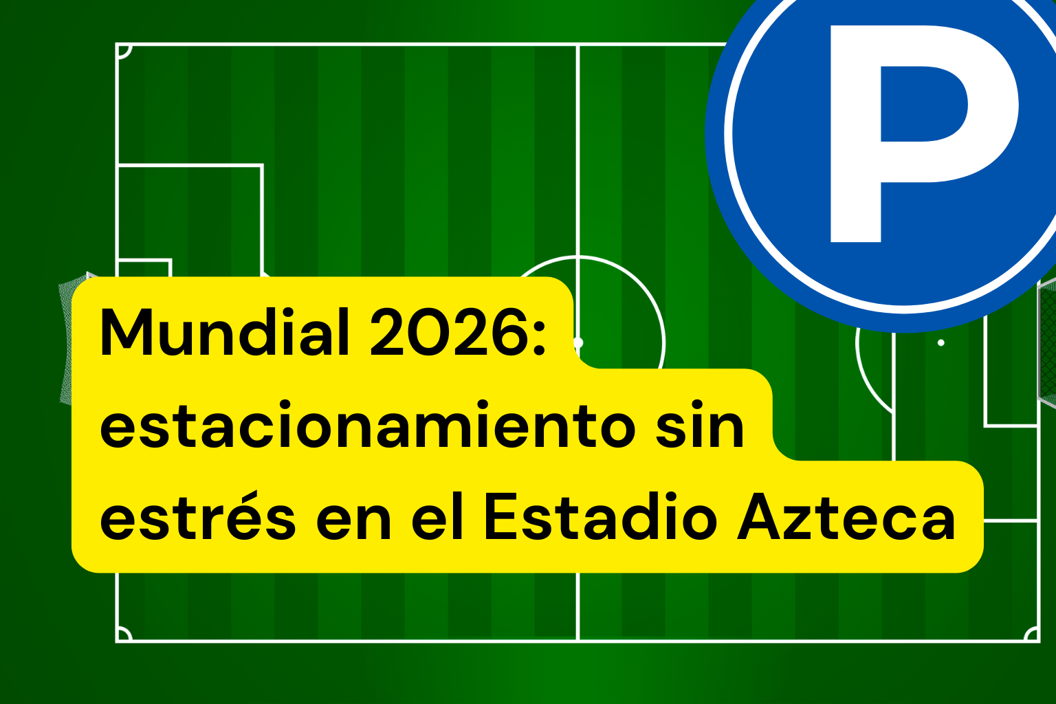 🎒 Checklist del Aficionado: Prepárate para el Estadio Azteca 2026